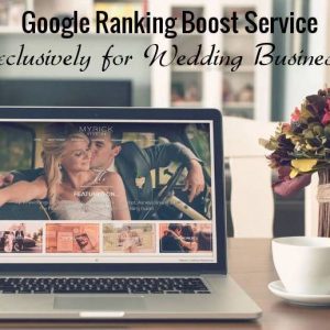 Google Boost for Wedding Businesses